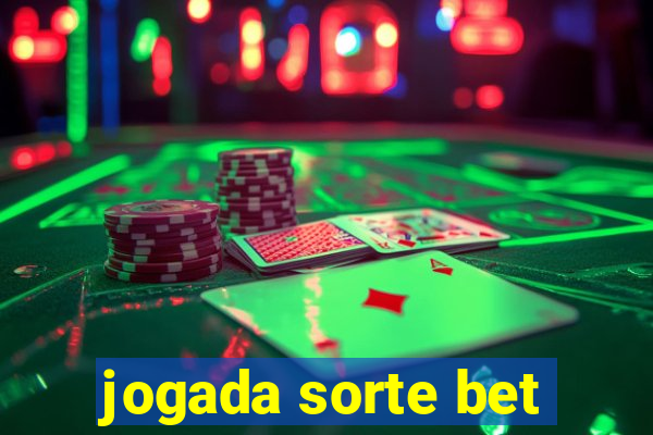 jogada sorte bet